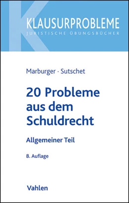 Abbildung von Sutschet | 20 Probleme aus dem Schuldrecht | 8. Auflage | 2025 | beck-shop.de