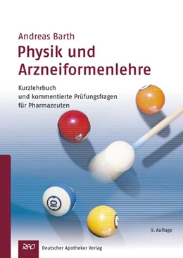 Abbildung von Barth | Physik und Arzneiformenlehre | 9. Auflage | 2011 | beck-shop.de