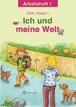 Abbildung von Köhler | Ich und meine Welt. Ethik Klasse 1 Arbeitsheft | 1. Auflage | 2011 | beck-shop.de