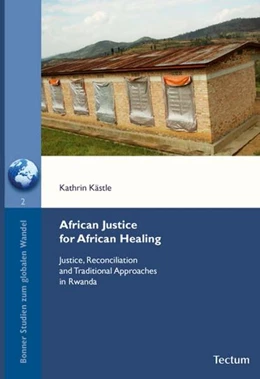 Abbildung von Kästle / Hilz | African Justice for African Healing | 1. Auflage | 2009 | beck-shop.de