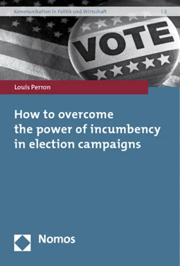 Abbildung von Perron | How to overcome the power of incumbency in election campaigns | 1. Auflage | 2010 | 3 | beck-shop.de