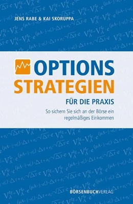 Abbildung von Rabe / Skoruppa | Optionsstrategien für die Praxis | 1. Auflage | 2012 | beck-shop.de