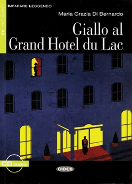 Abbildung von DiBernardo | Giallo al Grand Hotel du Lac | 1. Auflage | 2011 | beck-shop.de