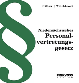 Abbildung von Süllow / Weichbrodt | Niedersächsisches Personalvertretungsgesetz | 1. Auflage | 2024 | beck-shop.de