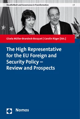 Abbildung von Müller-Brandeck-Bocquet / Rüger | The High Representative for the EU Foreign and Security Policy – Review and Prospects | 1. Auflage | 2011 | beck-shop.de