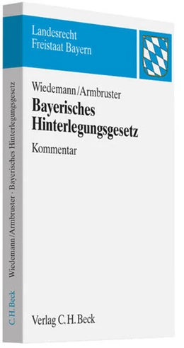 Abbildung von Wiedemann / Armbruster | Bayerisches Hinterlegungsgesetz | 1. Auflage | 2012 | beck-shop.de