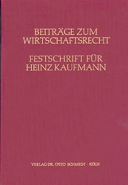 Abbildung von Bartholomeyczik / Biedenkopf | Beiträge zum Wirtschaftsrecht | 1. Auflage | 1972 | beck-shop.de