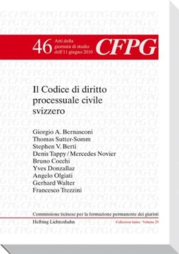 Abbildung von Bernasconi / Campello | Il Codice di diritto processuale civile svizzero | 1. Auflage | 2011 | Volume 46 | beck-shop.de