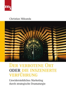 Abbildung von Mikunda | Der verbotene Ort oder die inszenierte Verführung | 3. Auflage | 2011 | beck-shop.de