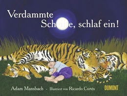 Abbildung von Mansbach | Verdammte Scheiße, schlaf ein | 1. Auflage | 2011 | beck-shop.de