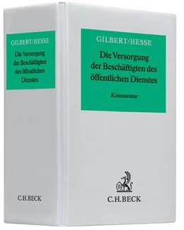 Abbildung von Gilbert / Hesse | Die Versorgung der Beschäftigten des öffentlichen Dienstes | 61. Auflage | 2024 | beck-shop.de