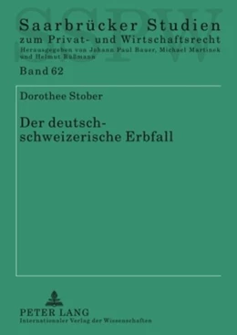 Abbildung von Stober | Der deutsch-schweizerische Erbfall | 1. Auflage | 2009 | 62 | beck-shop.de