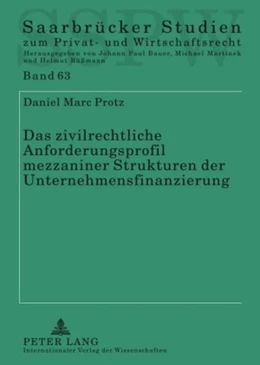 Abbildung von Protz | Das zivilrechtliche Anforderungsprofil mezzaniner Strukturen der Unternehmensfinanzierung | 1. Auflage | 2009 | 63 | beck-shop.de