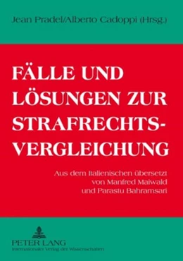 Abbildung von Cadoppi / Pradel | Fälle und Lösungen zur Strafrechtsvergleichung | 1. Auflage | 2009 | beck-shop.de