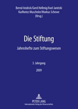 Abbildung von Andrick / Hellmig | Die Stiftung | 1. Auflage | 2009 | 3 | beck-shop.de