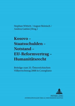 Abbildung von Wittich / Gattini | Kosovo – Staatsschulden – Notstand – EU-Reformvertrag – Humanitätsrecht | 1. Auflage | 2009 | 9 | beck-shop.de