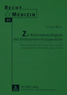 Abbildung von Beitz | Zur Reformbedürftigkeit des Embryonenschutzgesetzes | 1. Auflage | 2008 | 92 | beck-shop.de