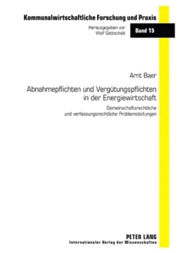 Abbildung von Baer | Abnahmepflichten und Vergütungspflichten in der Energiewirtschaft | 1. Auflage | 2008 | beck-shop.de