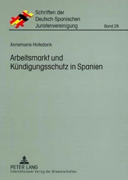 Abbildung von Hofedank | Arbeitsmarkt und Kündigungsschutz in Spanien | 1. Auflage | 2008 | beck-shop.de