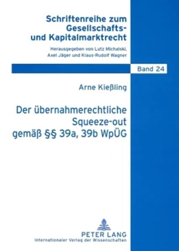 Abbildung von Kießling | Der übernahmerechtliche Squeeze-out gemäß §§ 39a, 39b WpÜG | 1. Auflage | 2008 | 24 | beck-shop.de