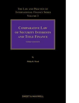 Abbildung von Wood | Comparative Law of Security Interests and Title Finance | 3. Auflage | 2019 | beck-shop.de