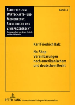 Abbildung von Balz | No-Shop-Vereinbarungen nach amerikanischem und deutschem Recht | 1. Auflage | 2008 | 33 | beck-shop.de
