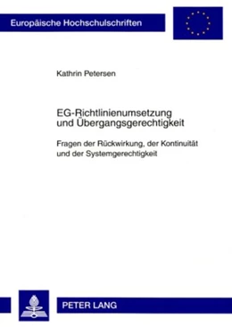 Abbildung von Petersen | EG-Richtlinienumsetzung und Übergangsgerechtigkeit | 1. Auflage | 2008 | 4733 | beck-shop.de