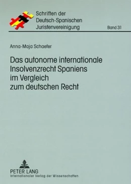 Abbildung von Schaefer | Das autonome internationale Insolvenzrecht Spaniens im Vergleich zum deutschen Recht | 1. Auflage | 2008 | beck-shop.de