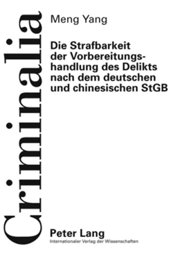 Abbildung von Yang | Die Strafbarkeit der Vorbereitungshandlung des Delikts nach dem deutschen und chinesischen StGB | 1. Auflage | 2009 | 47 | beck-shop.de