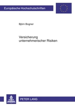 Abbildung von Bogner | Versicherung unternehmerischer Risiken | 1. Auflage | 2009 | 4933 | beck-shop.de