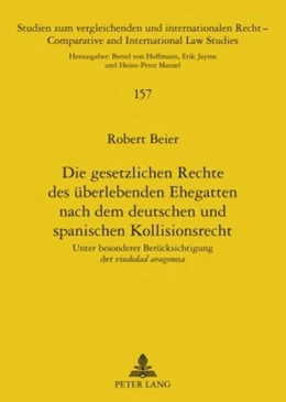 Abbildung von Beier | Die gesetzlichen Rechte des überlebenden Ehegatten nach dem deutschen und spanischen Kollisionsrecht | 1. Auflage | 2009 | 157 | beck-shop.de