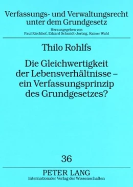 Abbildung von Rohlfs | Die Gleichwertigkeit der Lebensverhältnisse –  ein Verfassungsprinzip des Grundgesetzes? | 1. Auflage | 2008 | 36 | beck-shop.de