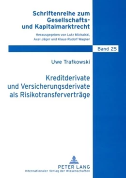 Abbildung von Trafkowski | Kreditderivate und Versicherungsderivate als Risikotransferverträge | 1. Auflage | 2008 | beck-shop.de