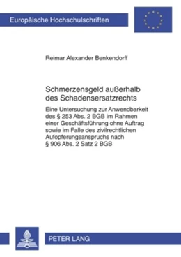 Abbildung von Benkendorff | Schmerzensgeld außerhalb des Schadensersatzrechts | 1. Auflage | 2009 | 4927 | beck-shop.de