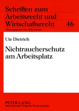 Abbildung von Dietrich | Nichtraucherschutz am Arbeitsplatz | 1. Auflage | 2008 | 46 | beck-shop.de