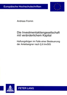 Abbildung von Fromm | Die Investmentaktiengesellschaft mit veränderlichem Kapital | 1. Auflage | 2008 | beck-shop.de