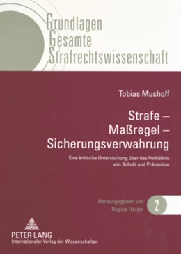 Abbildung von Mushoff | Strafe – Maßregel – Sicherungsverwahrung | 1. Auflage | 2008 | 2 | beck-shop.de