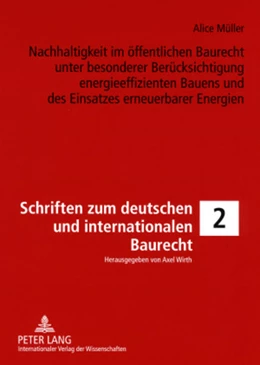 Abbildung von Müller | Nachhaltigkeit im öffentlichen Baurecht unter besonderer Berücksichtigung energieeffizienten Bauens und des Einsatzes erneuerbarer Energien | 1. Auflage | 2008 | 2 | beck-shop.de