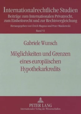 Abbildung von Wunsch | Möglichkeiten und Grenzen eines europäischen Hypothekarkredits | 1. Auflage | 2008 | beck-shop.de
