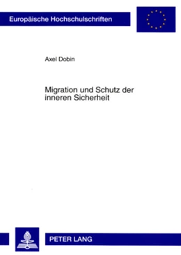 Abbildung von Dobin | Migration und Schutz der inneren Sicherheit | 1. Auflage | 2008 | beck-shop.de