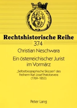 Abbildung von Neschwara | Ein österreichischer Jurist im Vormärz | 1. Auflage | 2009 | beck-shop.de