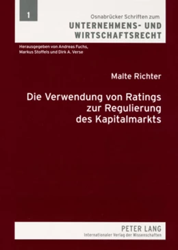 Abbildung von Richter | Die Verwendung von Ratings zur Regulierung des Kapitalmarkts | 1. Auflage | 2008 | beck-shop.de
