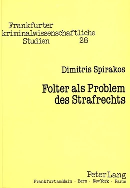 Abbildung von Spirakos | Folter als Problem des Strafrechts | 1. Auflage | 1990 | beck-shop.de