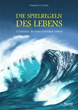 Abbildung von Scholz | Die Spielregeln des Lebens | 1. Auflage | 2019 | beck-shop.de