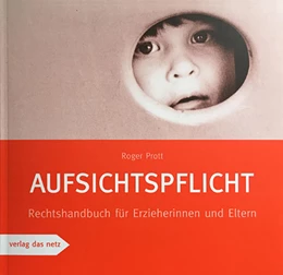 Abbildung von Prott | Aufsichtspflicht | 1. Auflage | 2011 | beck-shop.de