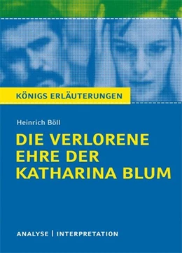 Abbildung von Böll | Die verlorene Ehre der Katharina BlumTextanalyse und Interpretation zu Heinrich Böll | 5. Auflage | 2011 | beck-shop.de