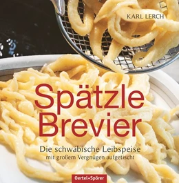 Abbildung von Lerch | Spätzle-Brevier | 3. Auflage | 2016 | beck-shop.de