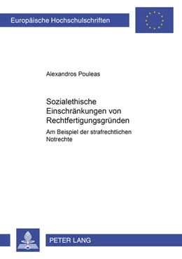 Abbildung von Pouleas | Sozialethische Einschränkungen von Rechtfertigungsgründen | 1. Auflage | 2008 | beck-shop.de