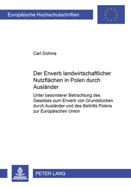 Abbildung von Dohme | Der Erwerb landwirtschaftlicher Nutzflächen in Polen durch Ausländer | 1. Auflage | 2008 | beck-shop.de