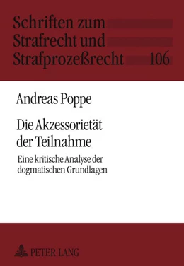 Abbildung von Poppe | Die Akzessorietät der Teilnahme | 1. Auflage | 2011 | 106 | beck-shop.de